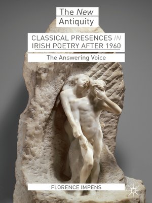 cover image of Classical Presences in Irish Poetry after 1960